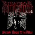 BLASPHEMY: Blood Upon The War / Gods Of War