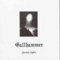 GALLHAMMER: Gloomy Lights