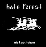 HATE FOREST : Nietzscheism 