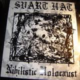 SVART HAT : Nihilistic Holocaust 
