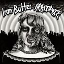 IRON BUTTER / IRRITATE : Split