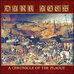 DARK AGES : A Chronicle of the Plague