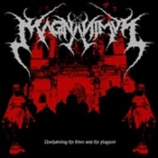 MAGNANIMVS : Unchaining the Fever and the Plague