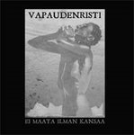 VAPAUDENRISTI : Ei Maata Ilman Kansaa