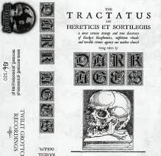 DARK AGES : The Tractatus De Hereticis Et Sortilegiis