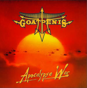 GOATPENIS : Apocalypse War EP + Bonus