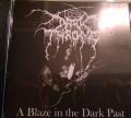 DARKTHRONE: A Blaze In The Dark Past