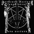 DARKENED NOCTURN SLAUGHTERCULT: Hora Nocturna