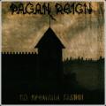 PAGAN REIGN: Vo Vrena Bilin