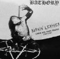 BATHORY: Burnin' Leather (Demos And Rare Tracks, 1983-1995)