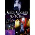 ALICE COOPER: Go to Hell