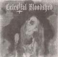 CELESTIAL BLOODSHED: Cursed, Scarred and Forever Possessed