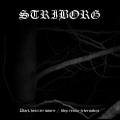 STRIBORG: Black Desolate Winter / Depressive Hibernation