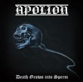 APOLION: Death Grows Into Sperm