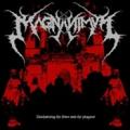 MAGNANIMVS: Unchaining the Fever and the Plague