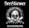 DER STÜRMER: Bloodsworn (The First Decade) 