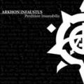 ARKHON INFAUSTUS: Perdition Insanabilis