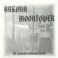 ARKONA / MOONTOWER: W szponach wojennej bestii