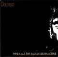 DOLORIAN: When All the Laughter Has Gone