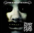 PRAYER OF THE DYING: From the Mouth of the Passing