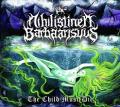 NIHILISTINEN BARBAARISUUS: The Child Must Die