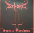 BEHERIT: Seventh Blasphemy