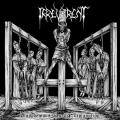 IRREVERENT: Blasphemous Crucifix Profanation