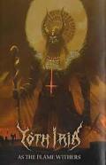 YOTH IRIA: As the Flame Withers