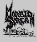 MORBID SCREAM: The Signal To Attack: 1986-1990